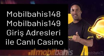 Mobilbahis148 Mobilbahis149 Giriş Adresleri ile Canlı Casino