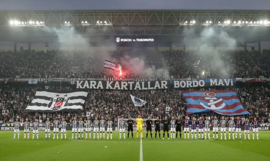 Süper Lig’de Heyecan Dorukta: Beşiktaş – Trabzonspor 9 Mayıs